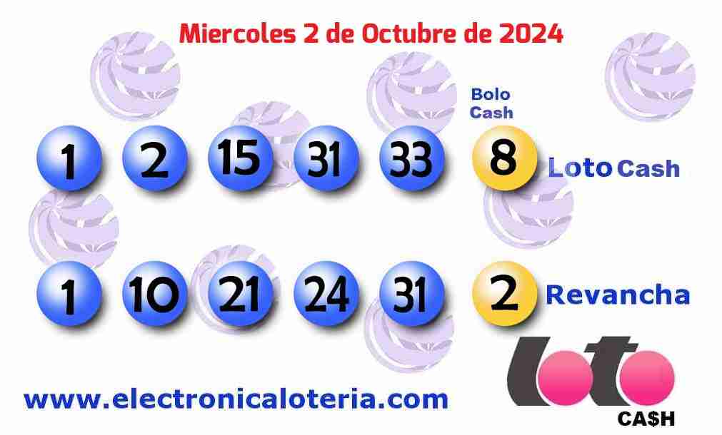 Loto Cash y Revancha del Miércoles 2 de Octubre de 2024