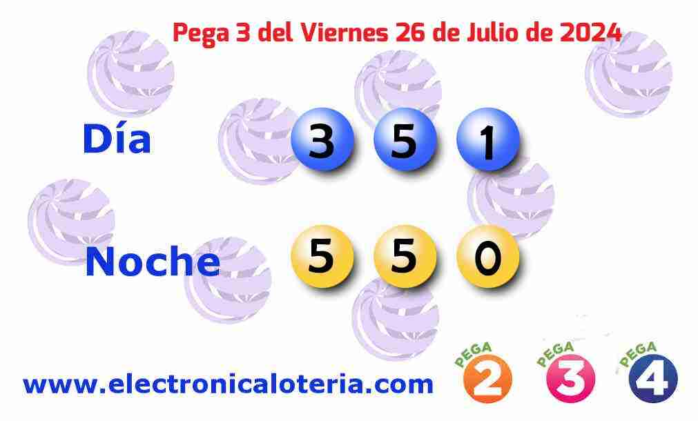 Pega 3 del Viernes 26 de Julio de 2024